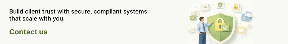 Build client trust with secure, compliant systems that scale with you..png